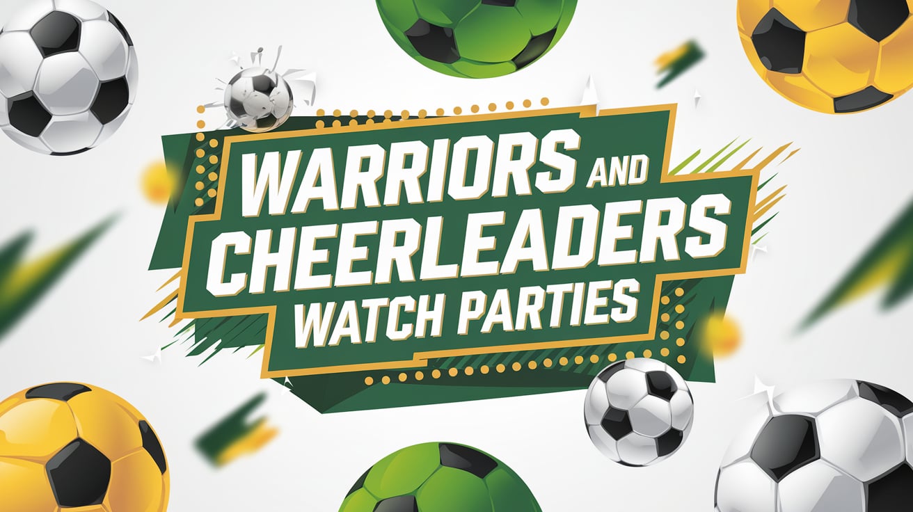 Warriors & Cheerleaders: Level Up Your Watch Party & Win!